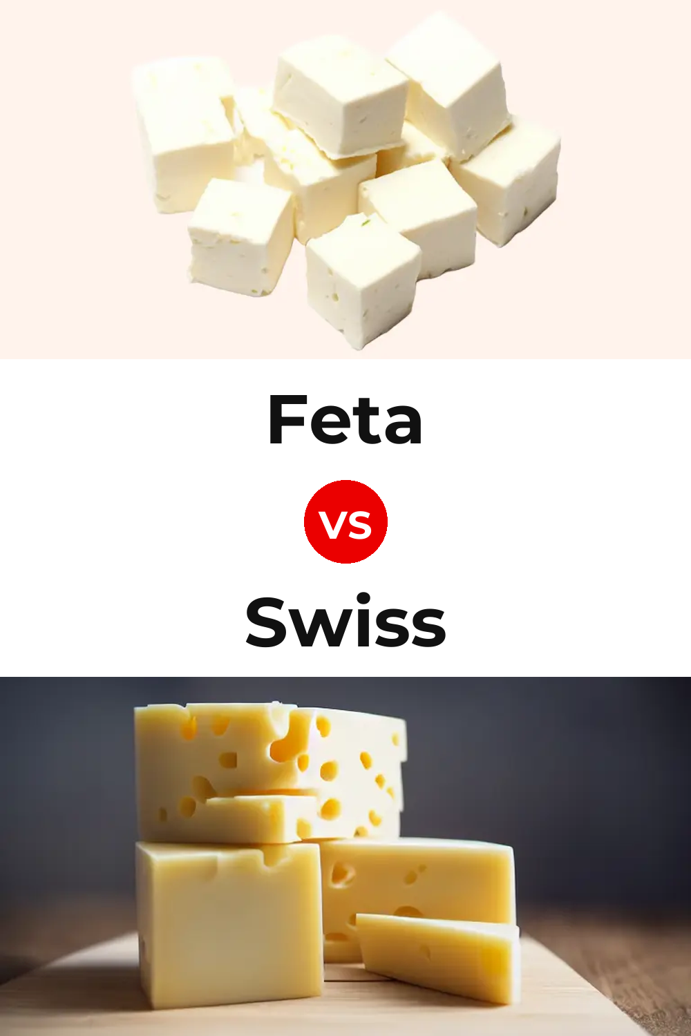 Feta Cheese vs Swiss Cheese Pinterest comparison
