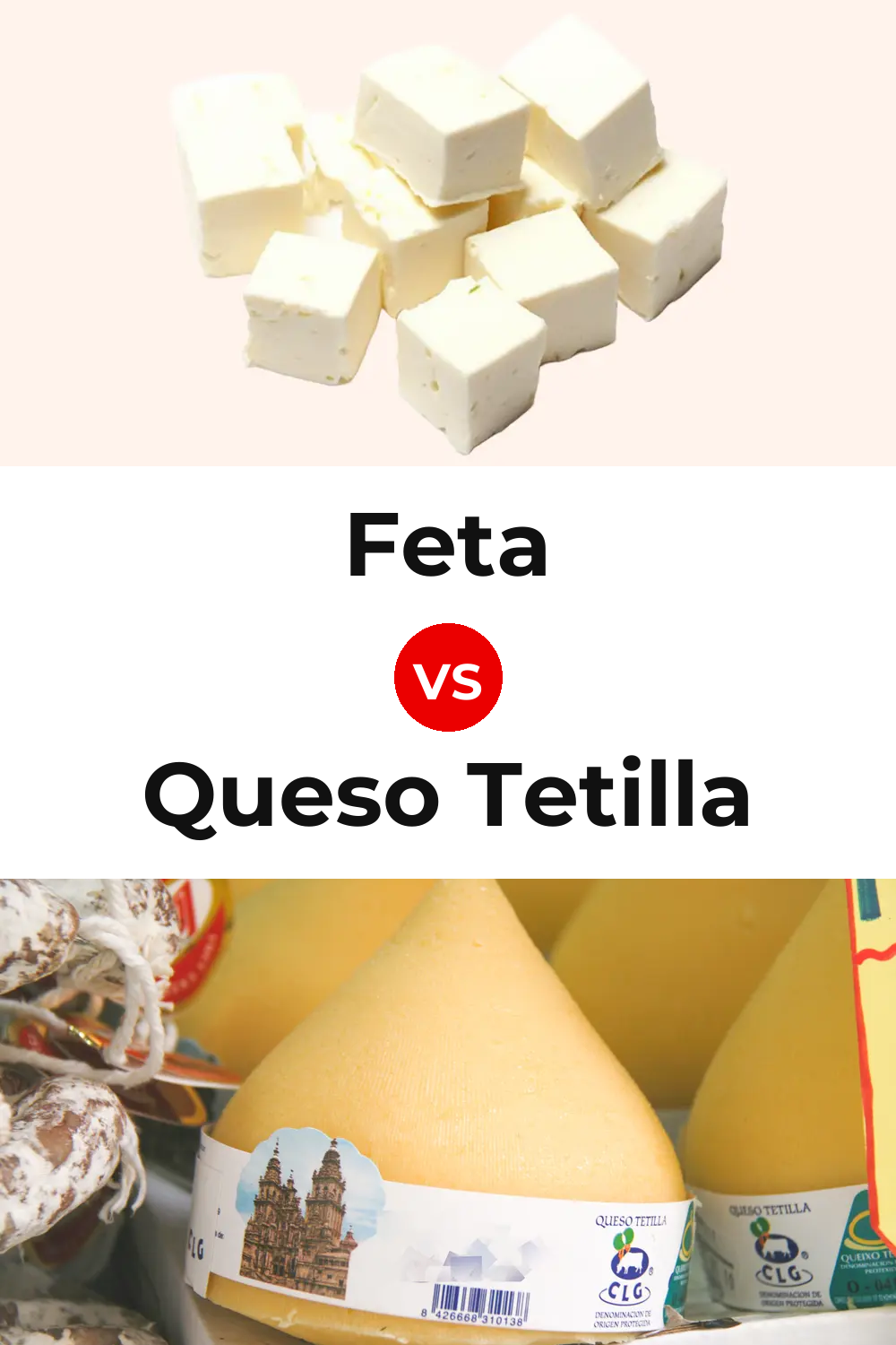 Feta Cheese vs Queso Tetilla Pinterest comparison