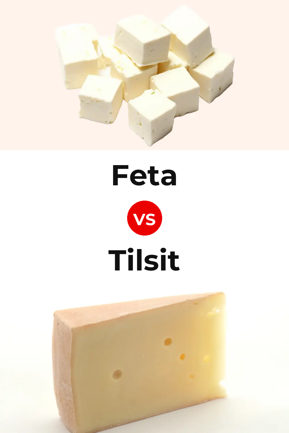 Feta Cheese vs Tilsit Cheese Pinterest comparison
