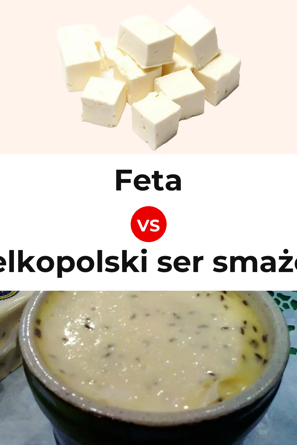 Feta Cheese vs Wielkopolski ser smażony Cheese Pinterest comparison