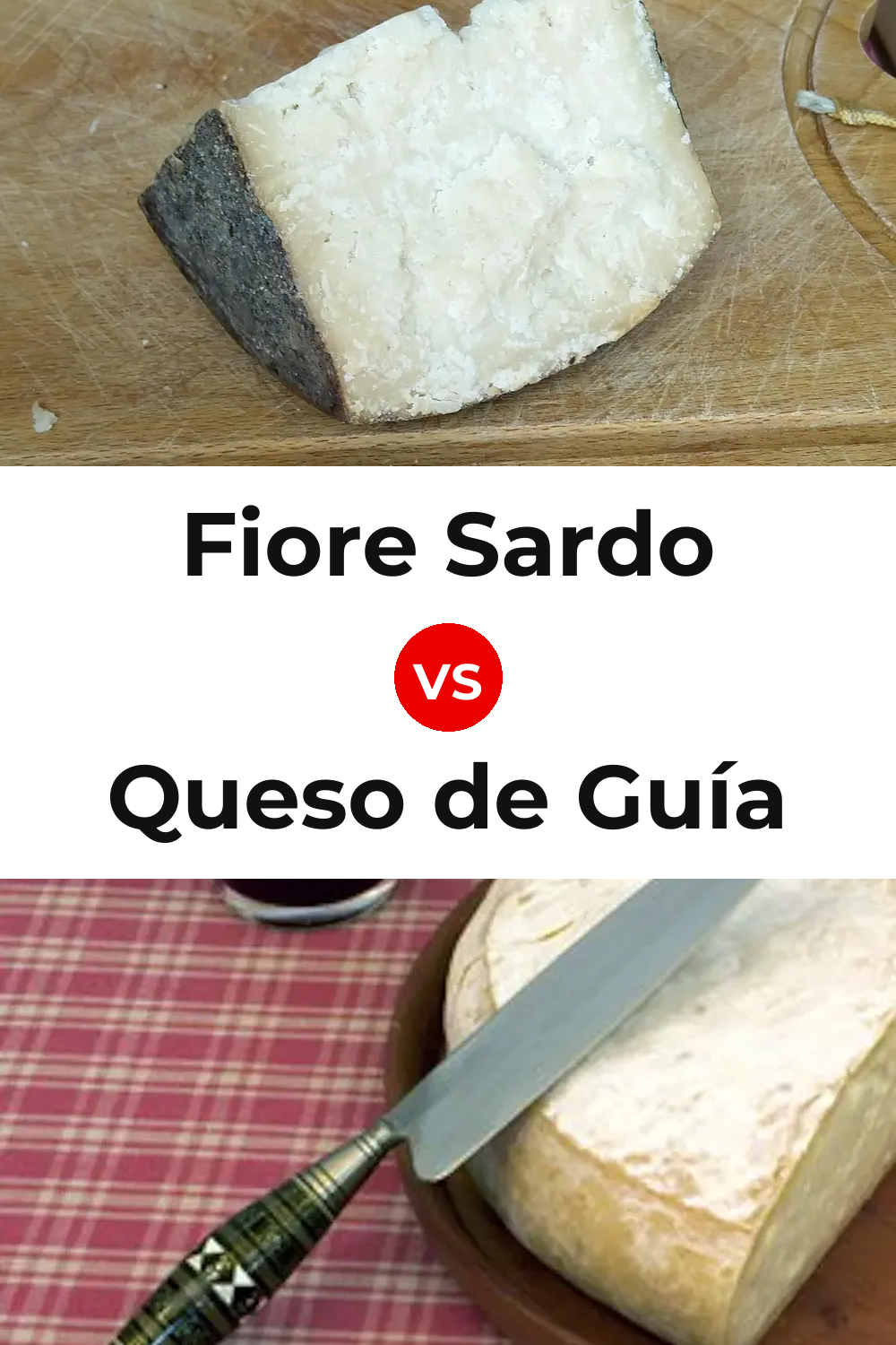 Fiore Sardo Cheese vs Queso de Guía Pinterest comparison