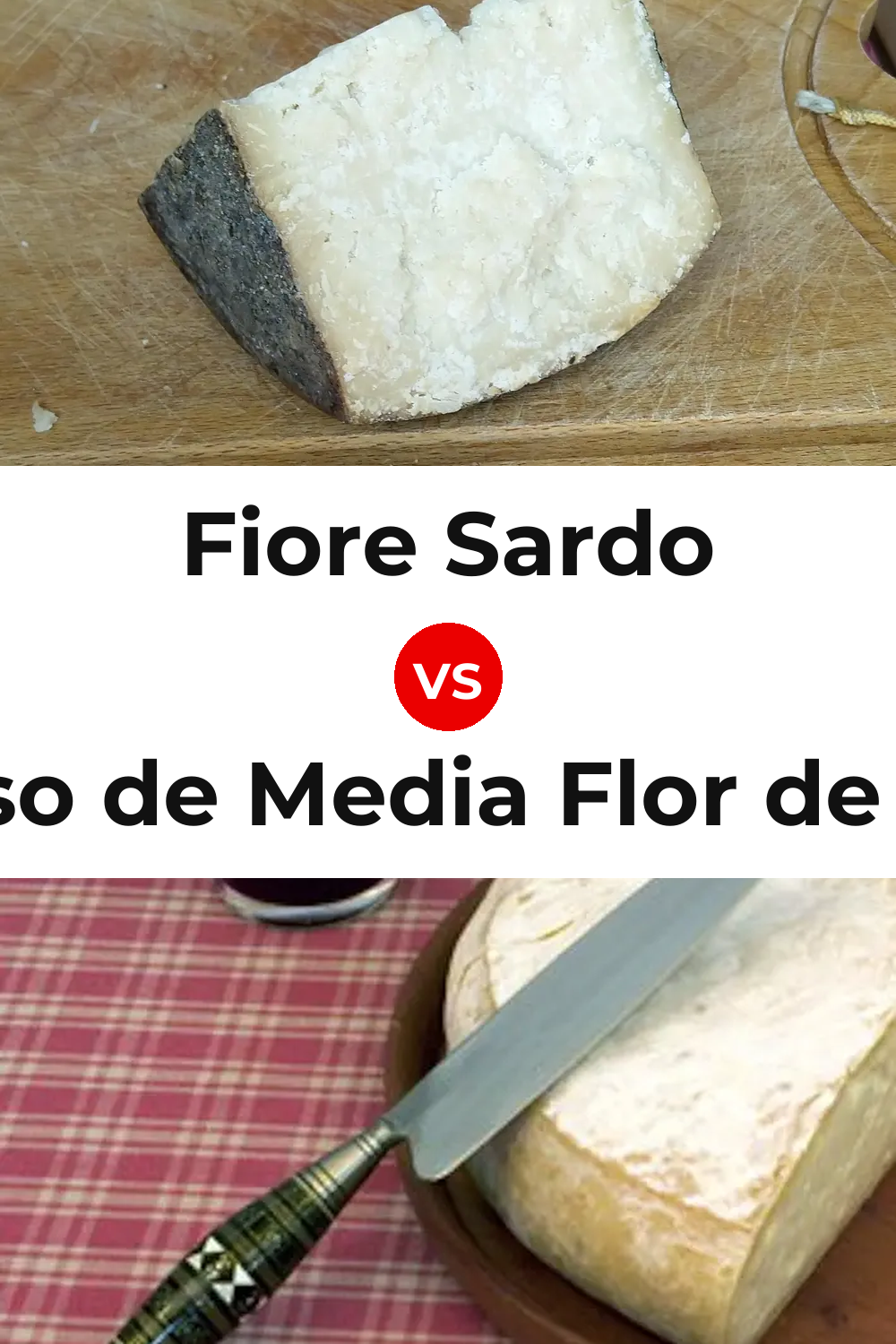 Fiore Sardo Cheese vs Queso de Media Flor de Guía Pinterest comparison