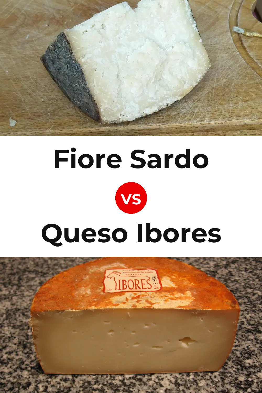 Fiore Sardo Cheese vs Queso Ibores Pinterest comparison