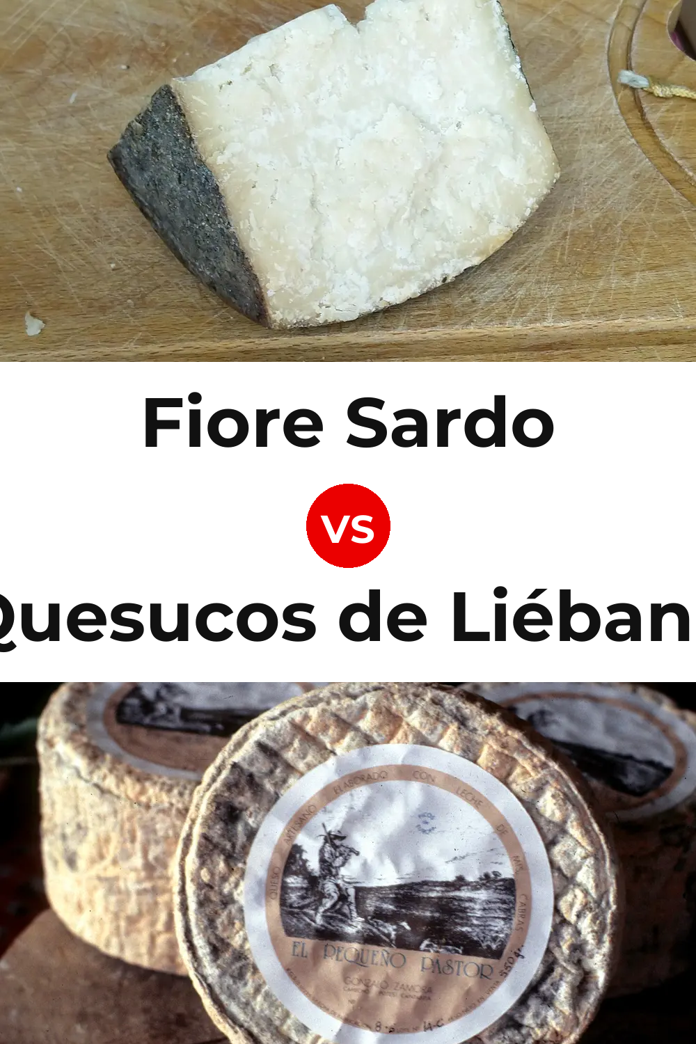 Fiore Sardo Cheese vs Quesucos de Liébana Cheese Pinterest comparison
