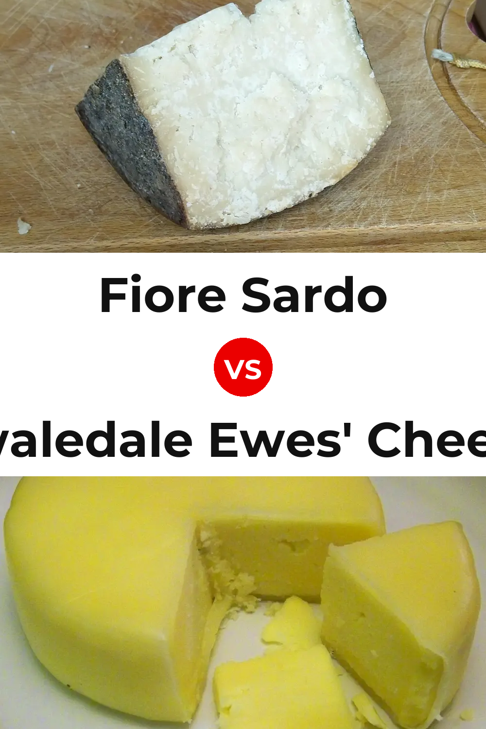 Fiore Sardo Cheese vs Swaledale Ewes' Cheese Pinterest comparison