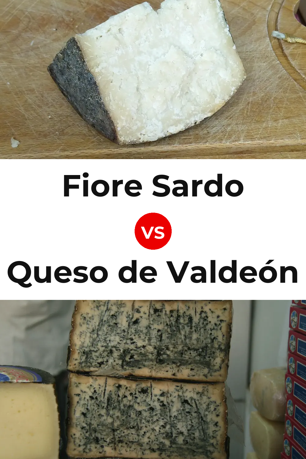 Fiore Sardo Cheese vs Queso de Valdeón Pinterest comparison