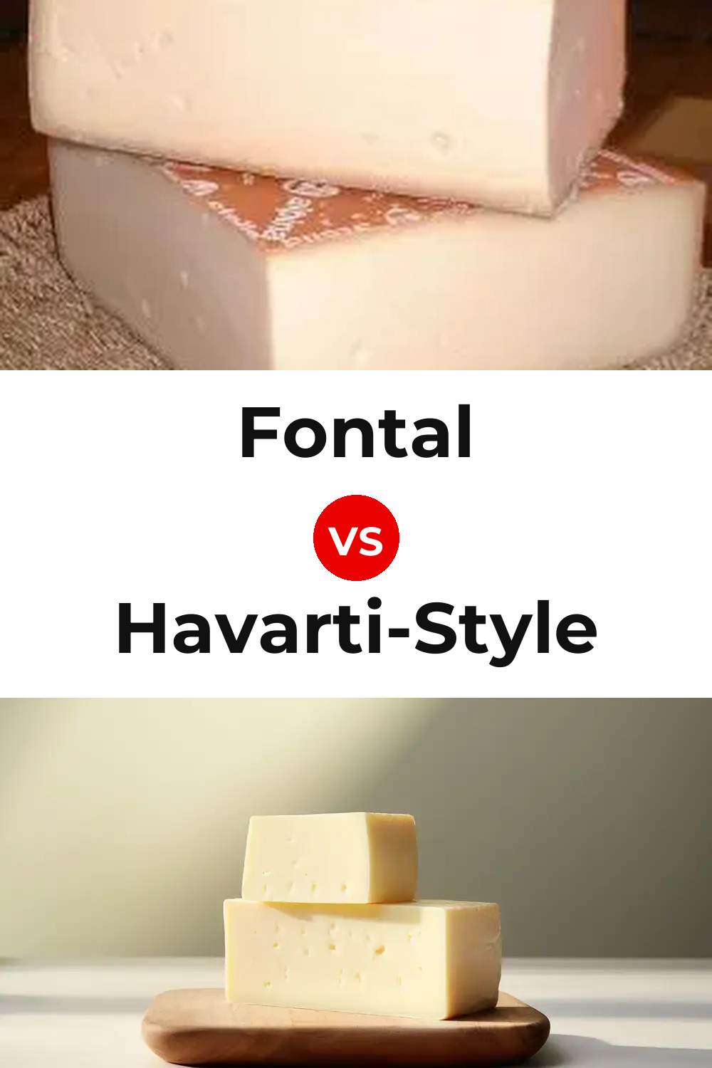 Fontal Cheese vs Havarti-Style Cheese Pinterest comparison
