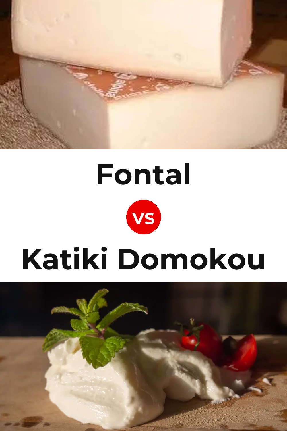 Fontal Cheese vs Katiki Domokou Cheese Pinterest comparison