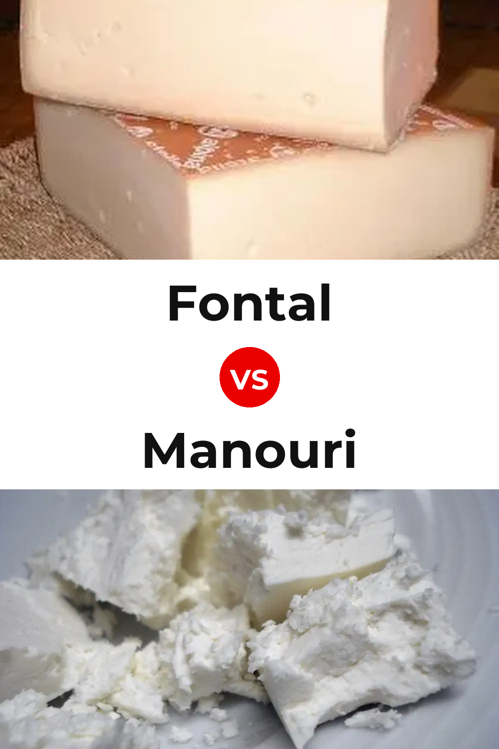 Fontal Cheese vs Manouri Cheese Pinterest comparison