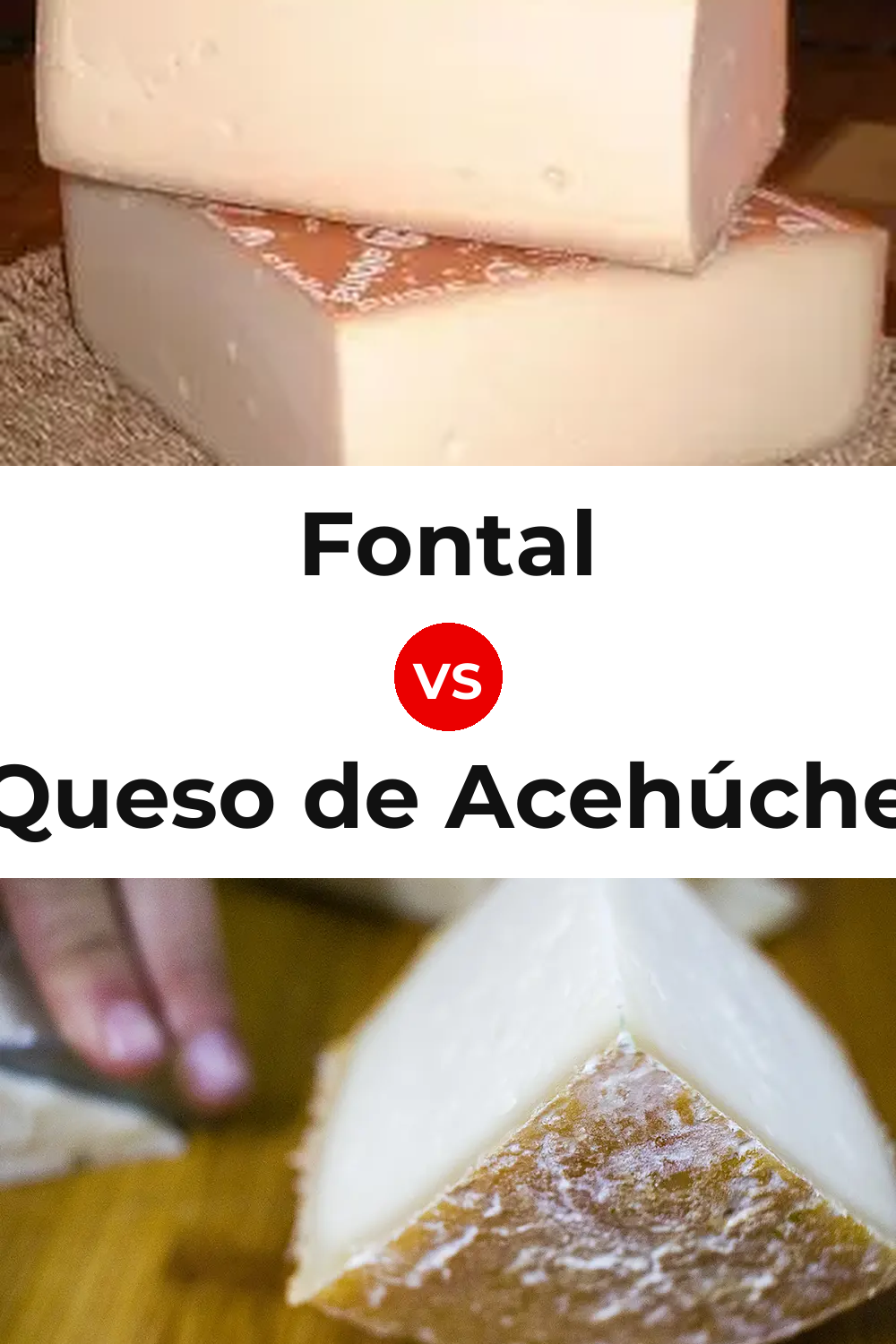 Fontal Cheese vs Queso de Acehúche Pinterest comparison