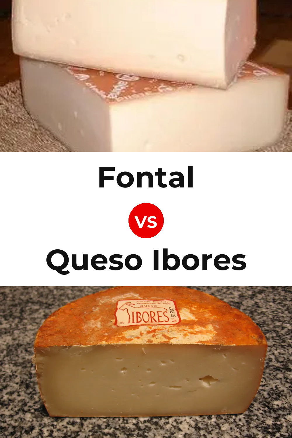 Fontal Cheese vs Queso Ibores Pinterest comparison