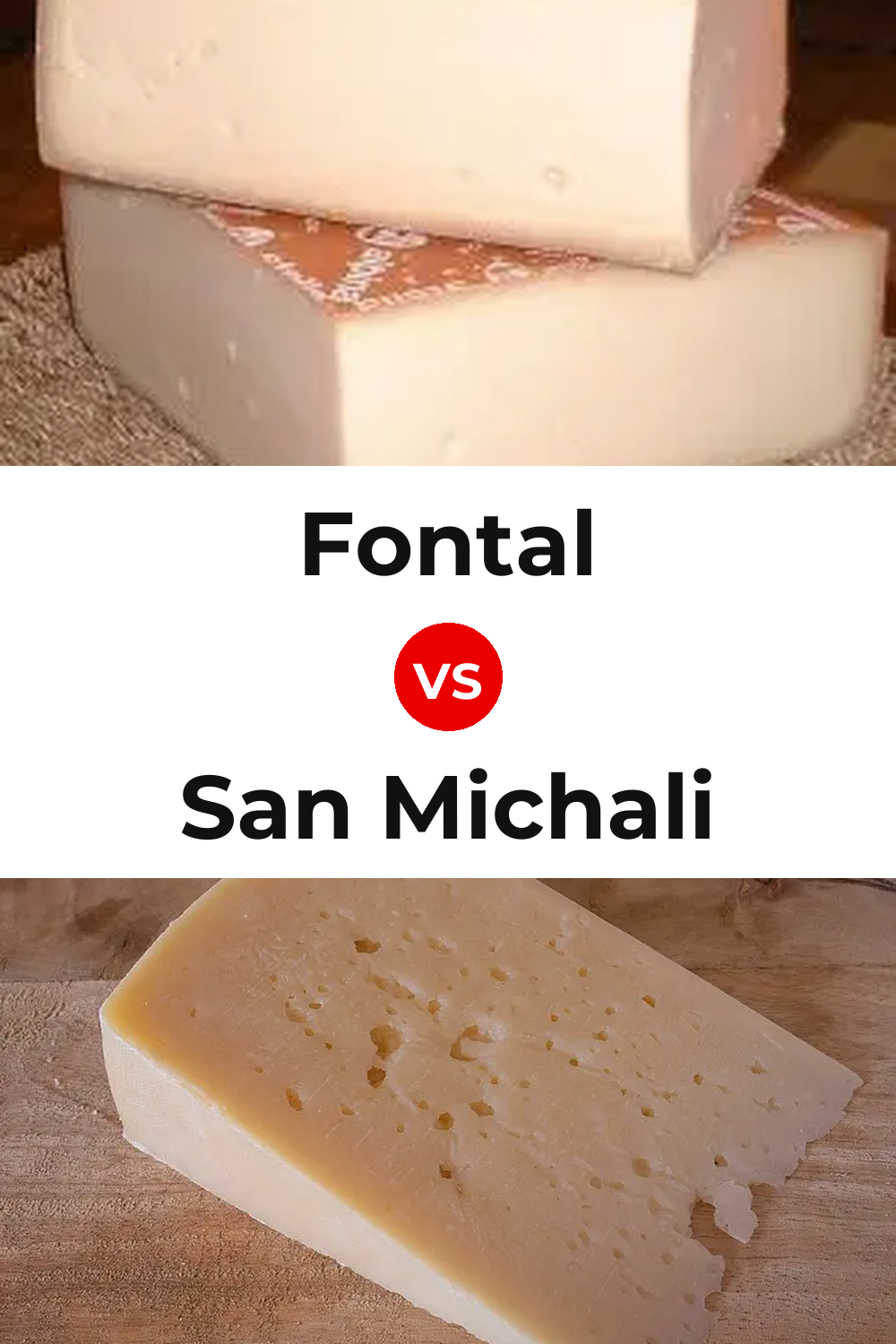 Fontal Cheese vs San Michali Cheese Pinterest comparison