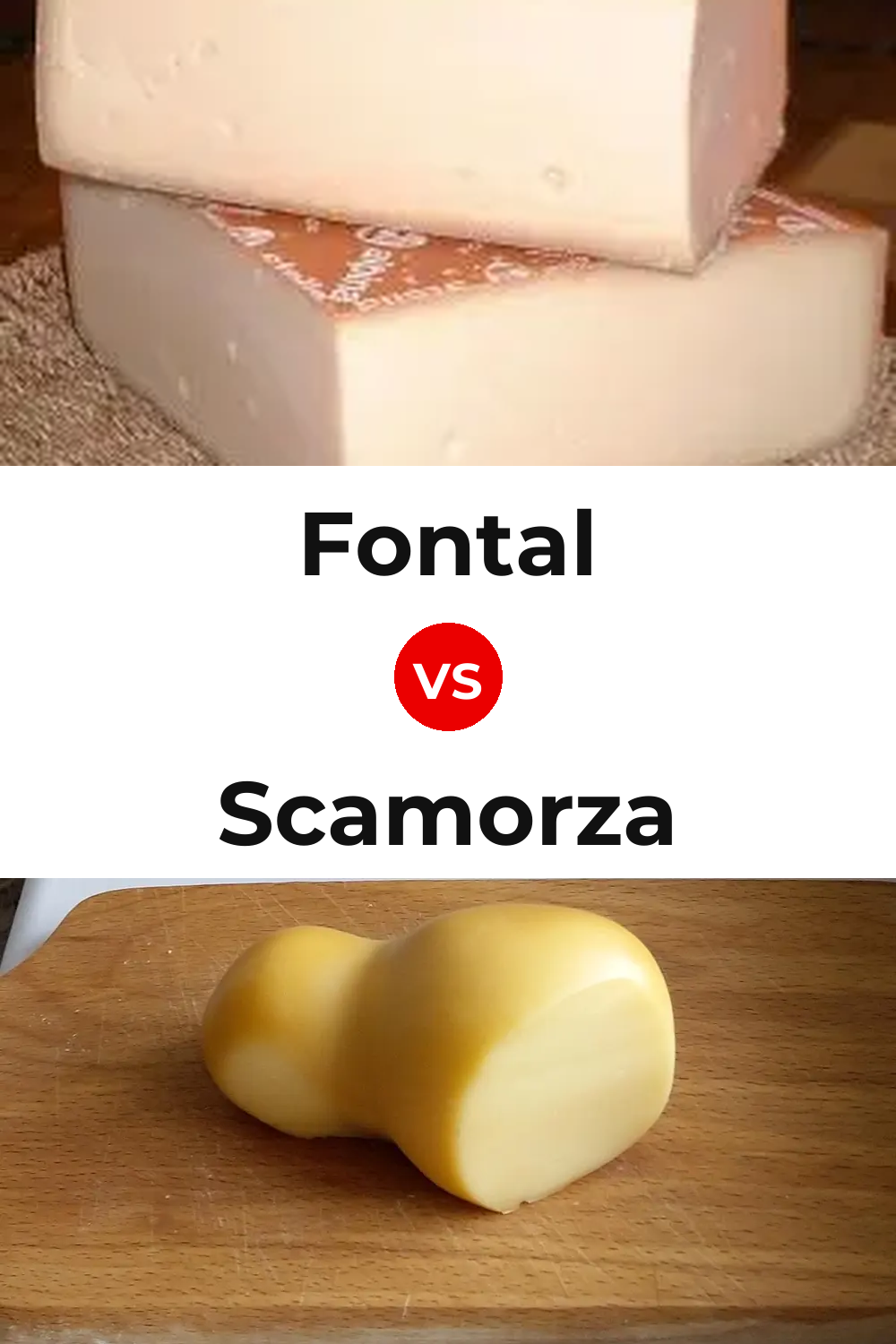 Fontal Cheese vs Scamorza Cheese Pinterest comparison