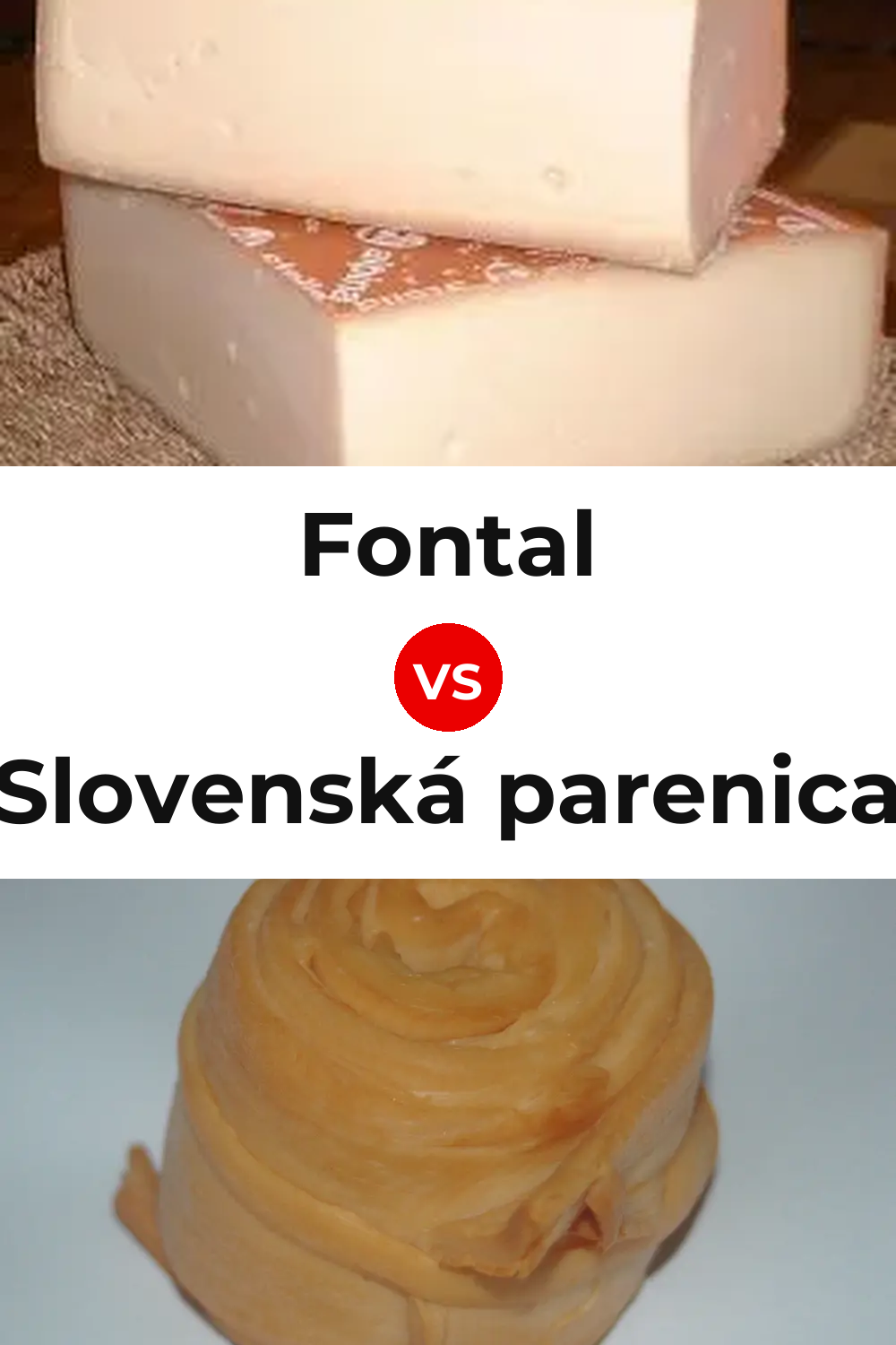 Fontal Cheese vs Slovenská parenica Cheese Pinterest comparison