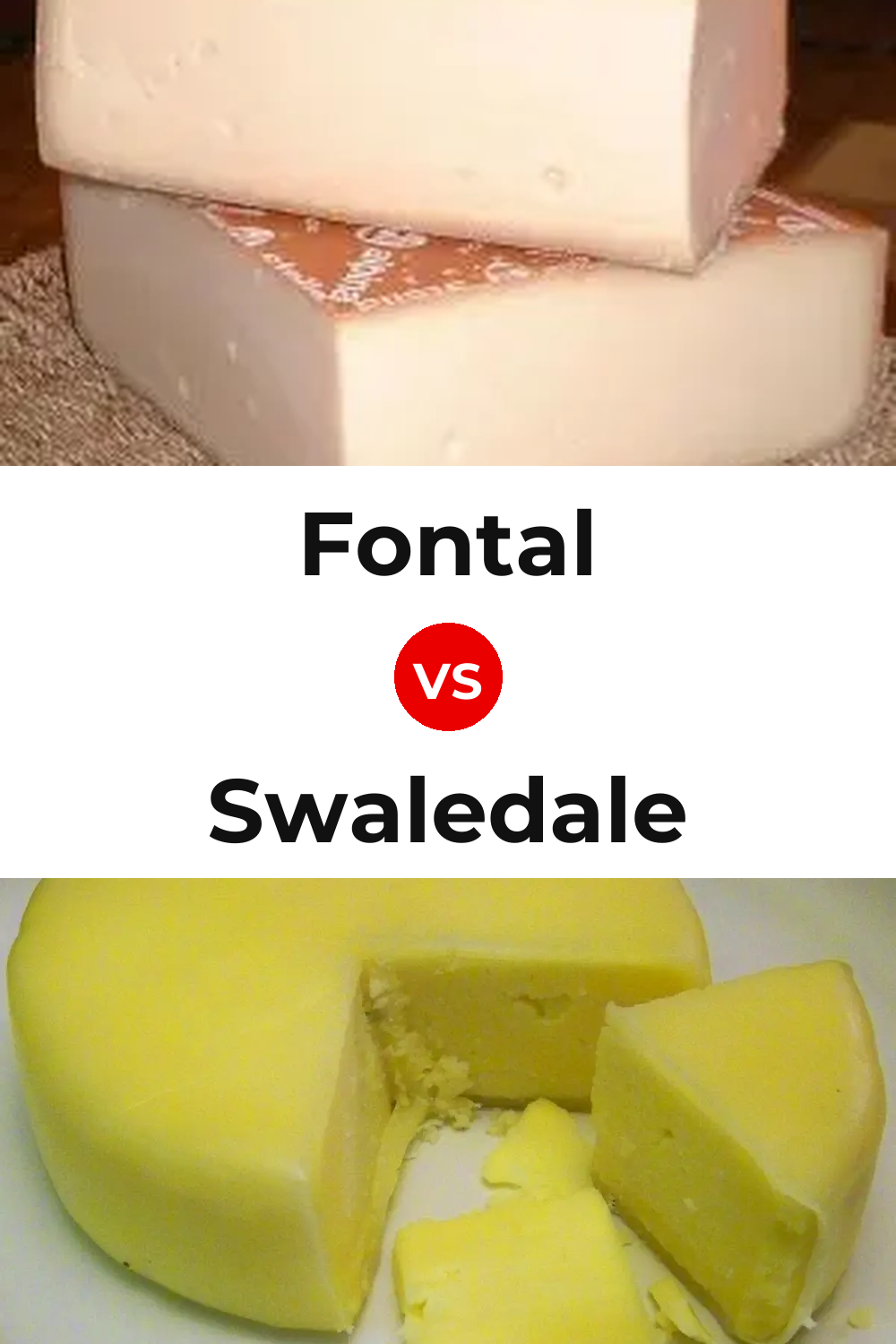 Fontal Cheese vs Swaledale Cheese Pinterest comparison