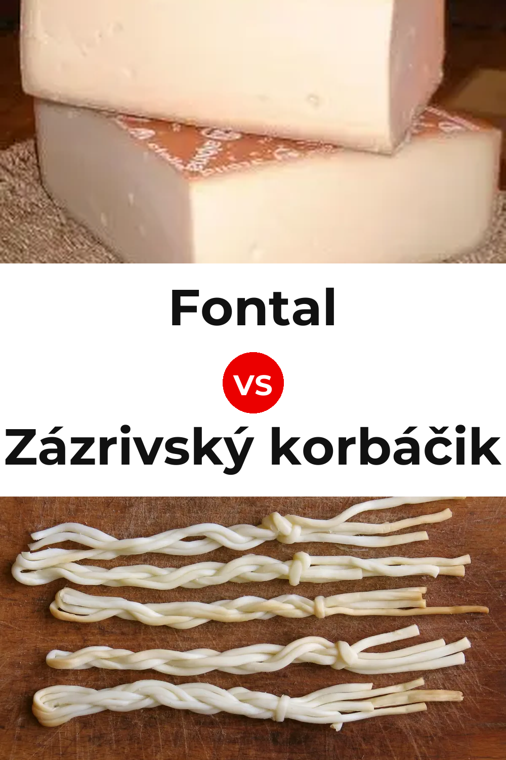 Fontal Cheese vs Zázrivský korbáčik Cheese Pinterest comparison