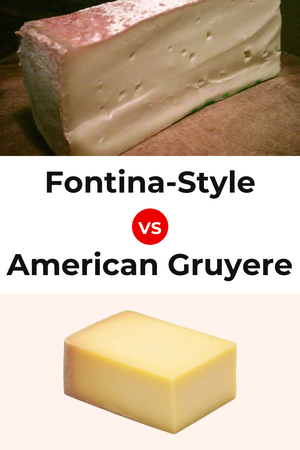Fontina-Style Cheese vs American Gruyere Cheese Pinterest comparison