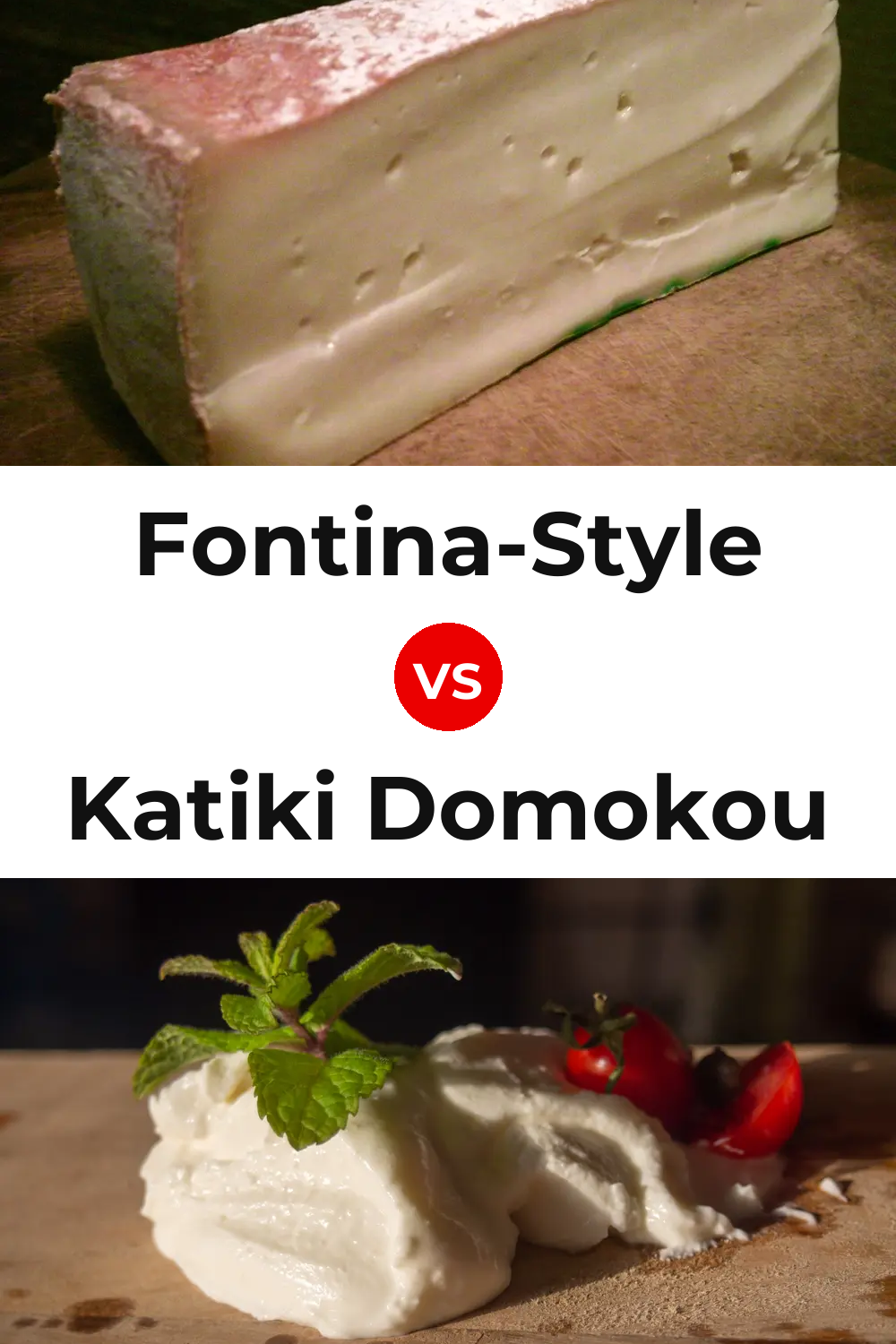 Fontina-Style Cheese vs Katiki Domokou Cheese Pinterest comparison