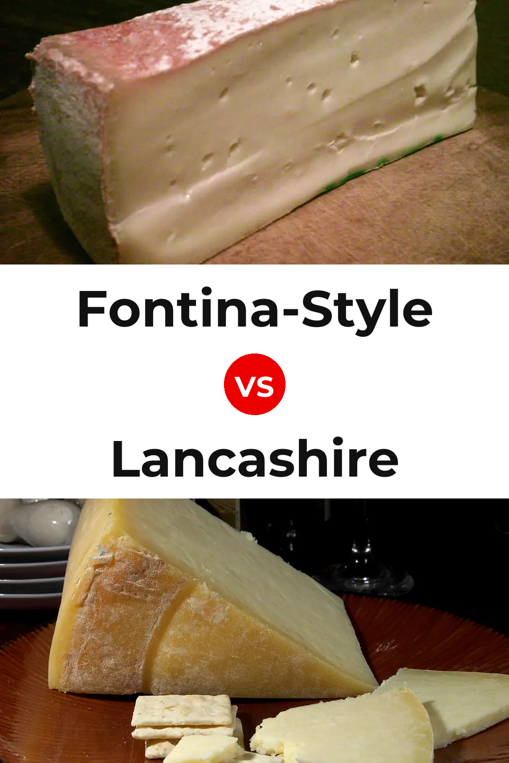 Fontina-Style Cheese vs Lancashire Cheese Pinterest comparison