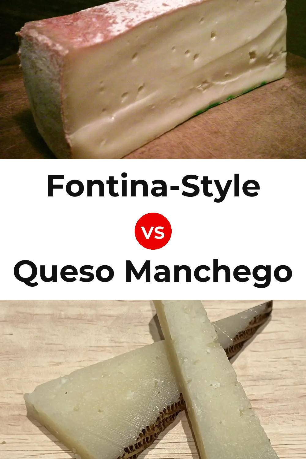 Fontina-Style Cheese vs Queso Manchego Pinterest comparison