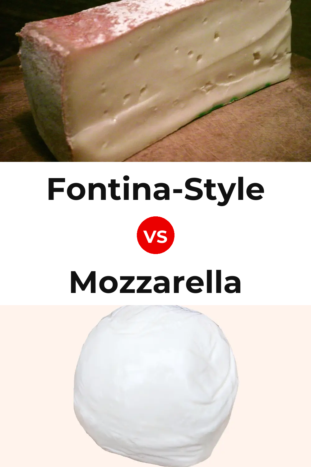Fontina-Style Cheese vs Mozzarella Cheese Pinterest comparison