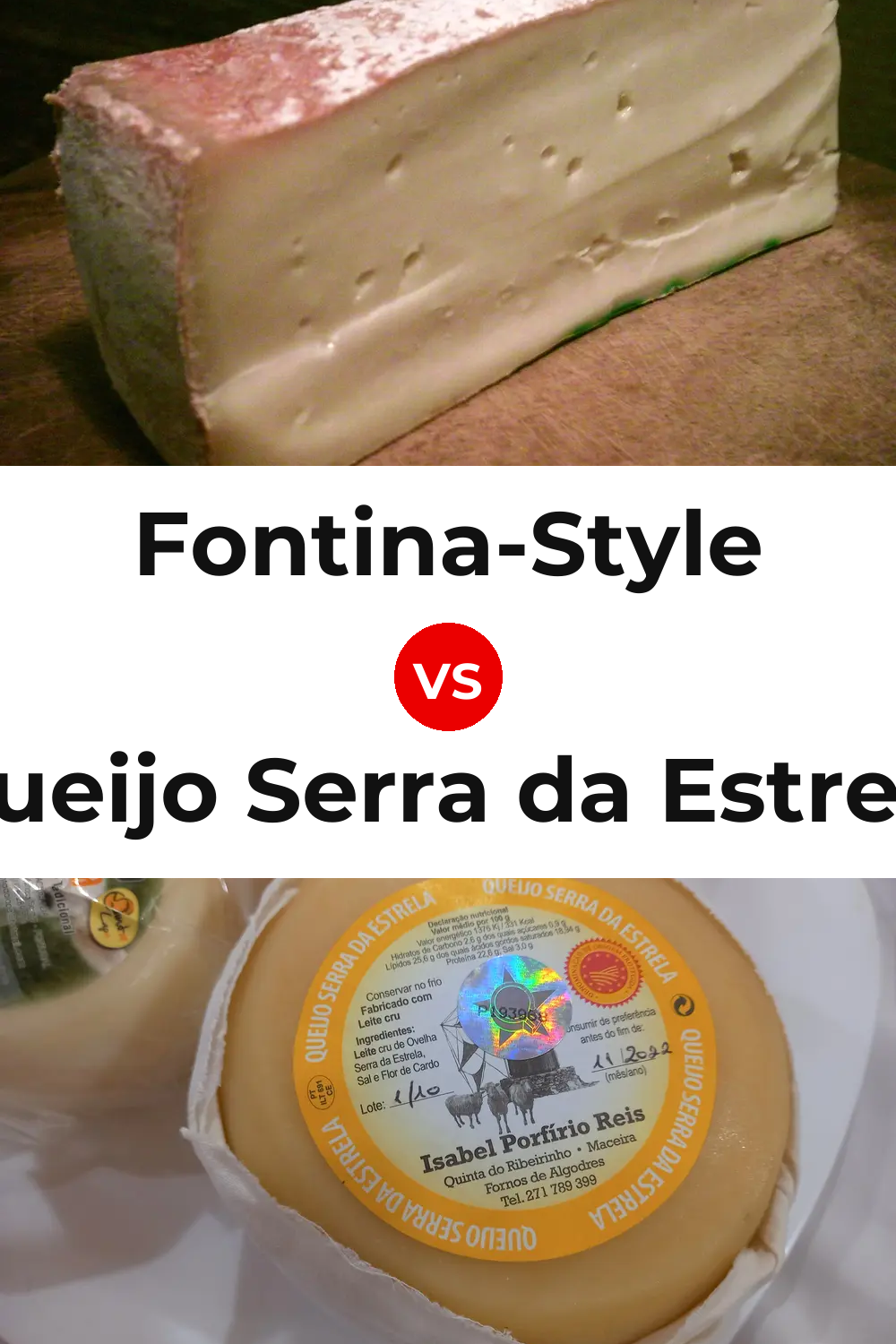 Fontina-Style Cheese vs Queijo Serra da Estrela Pinterest comparison