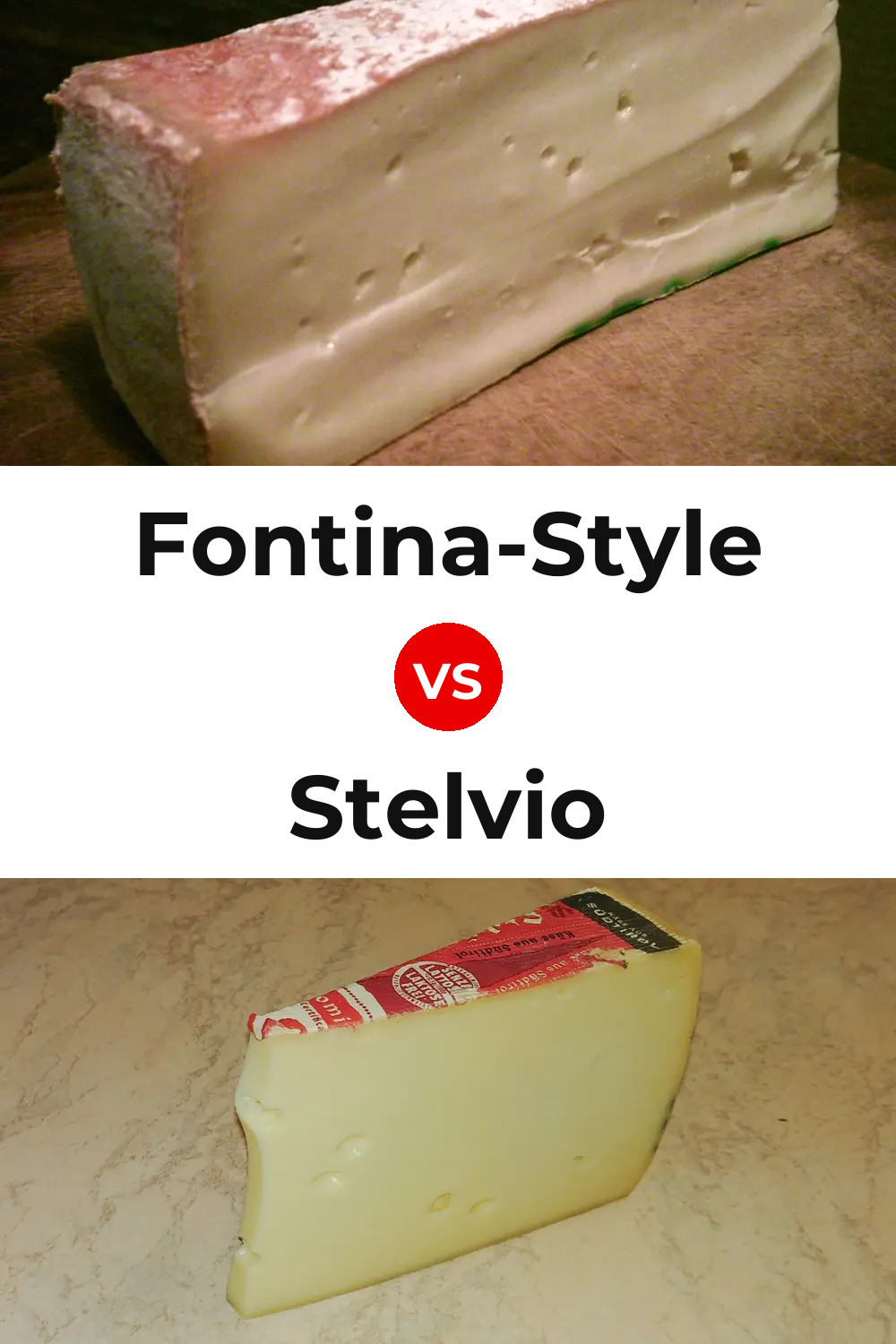 Fontina-Style Cheese vs Stelvio Cheese Pinterest comparison