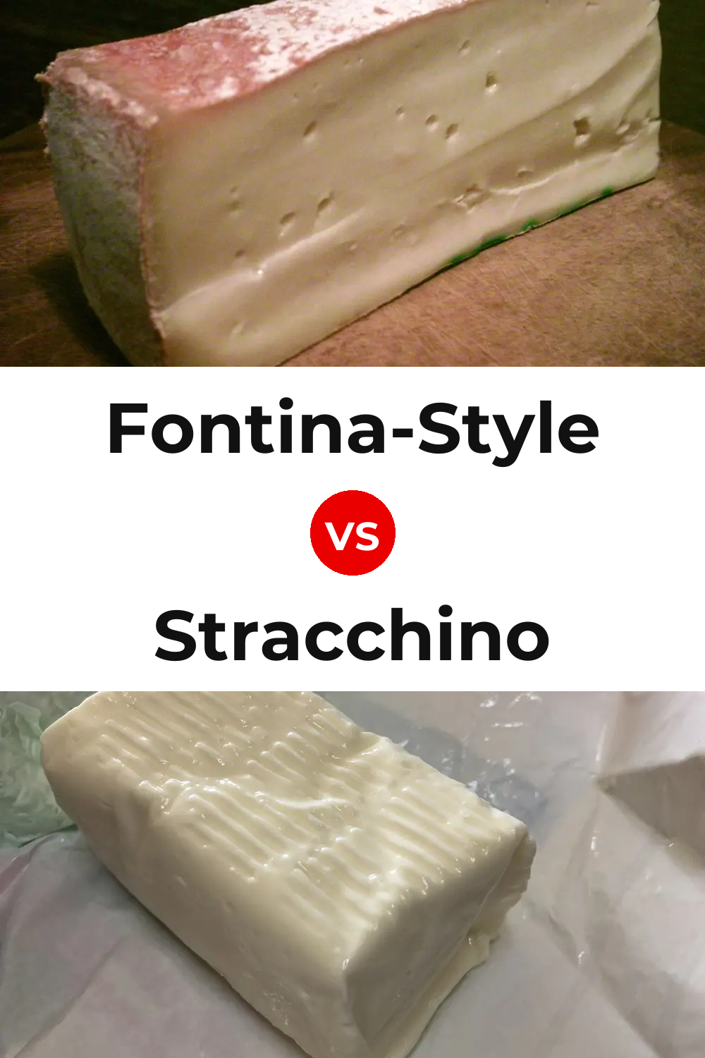 Fontina-Style Cheese vs Stracchino Cheese Pinterest comparison