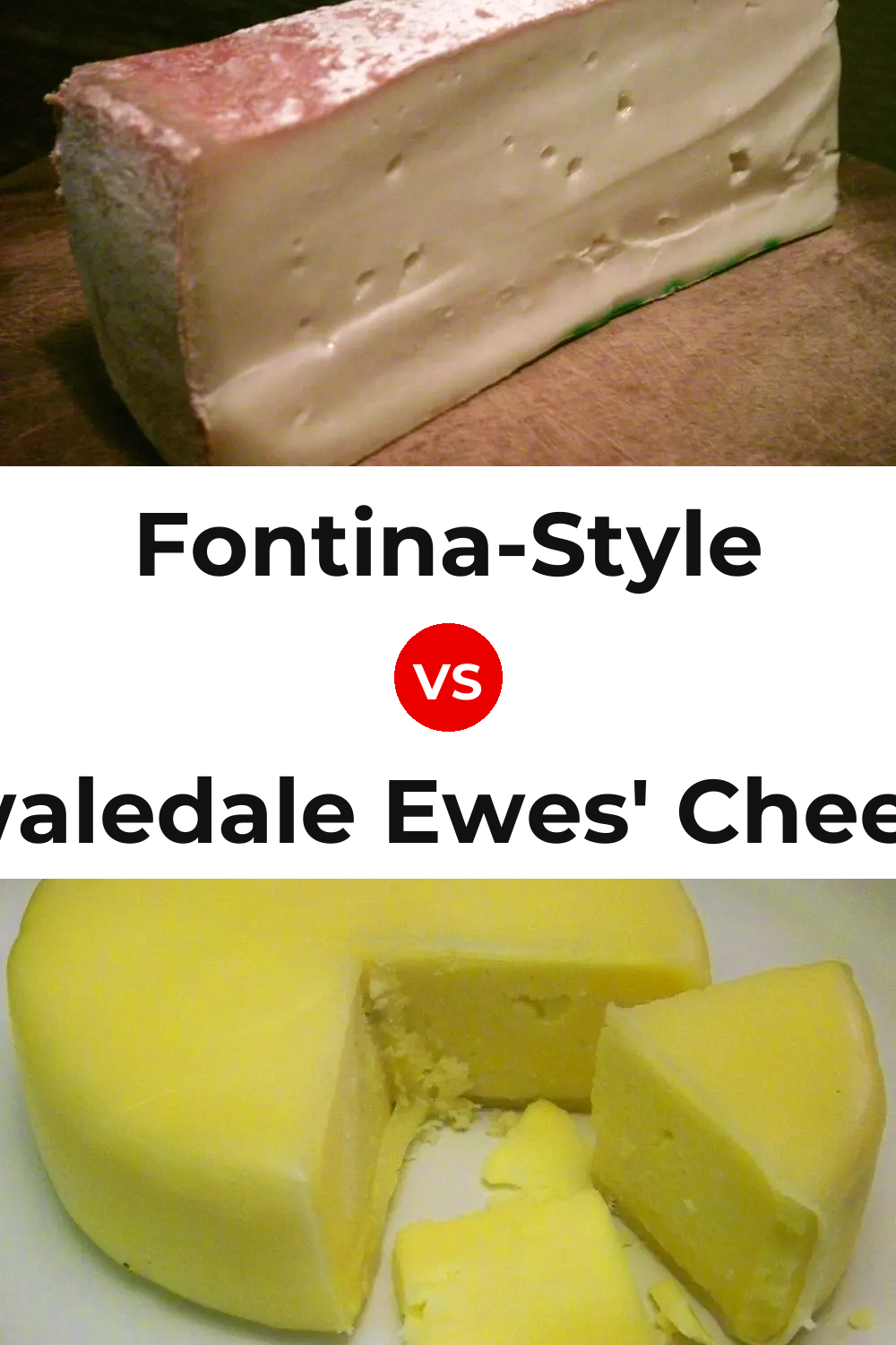Fontina-Style Cheese vs Swaledale Ewes' Cheese Pinterest comparison