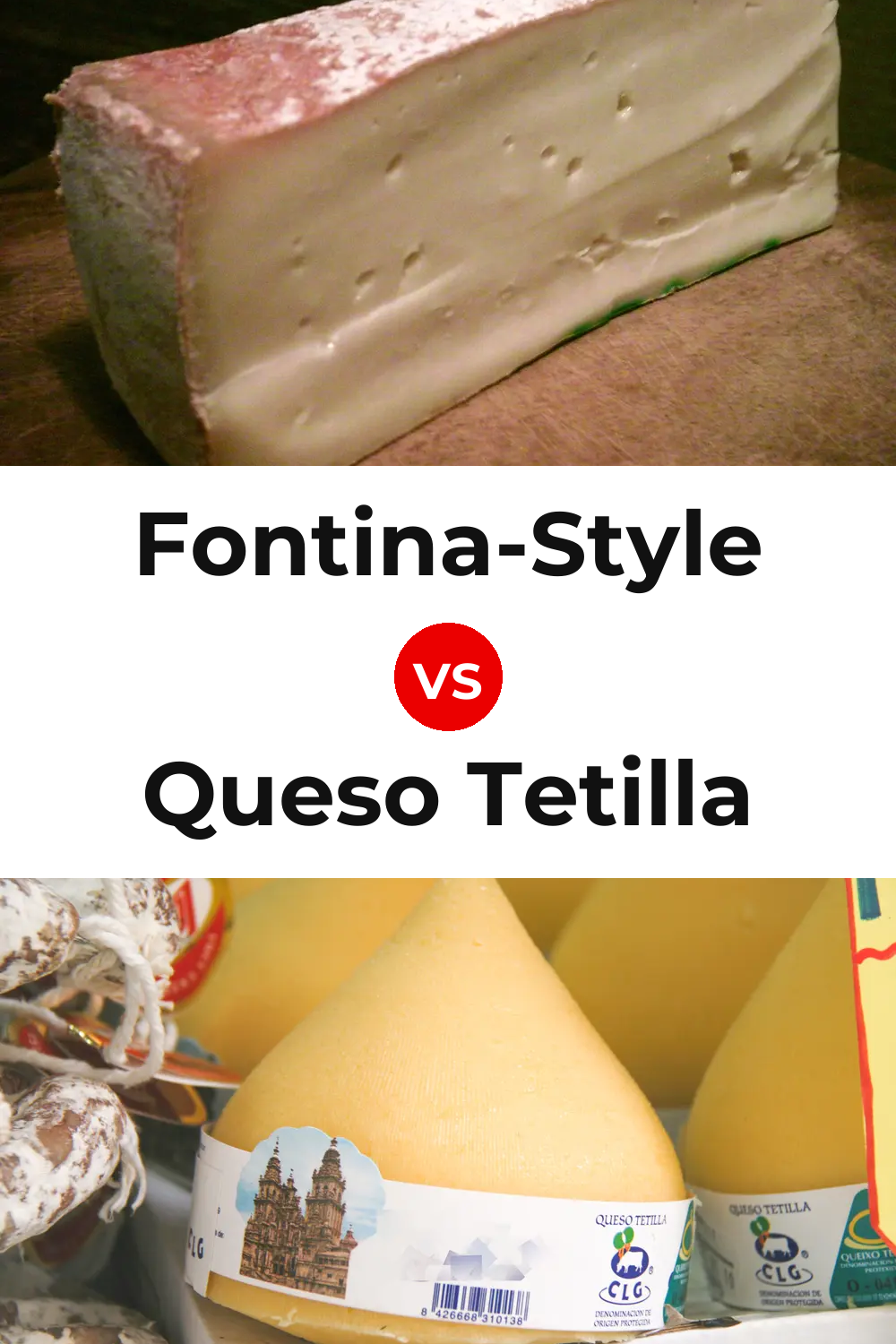 Fontina-Style Cheese vs Queso Tetilla Pinterest comparison