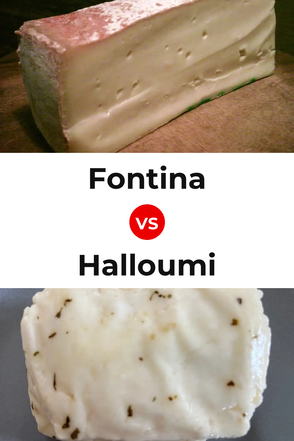 Fontina Cheese vs Halloumi Cheese Pinterest comparison