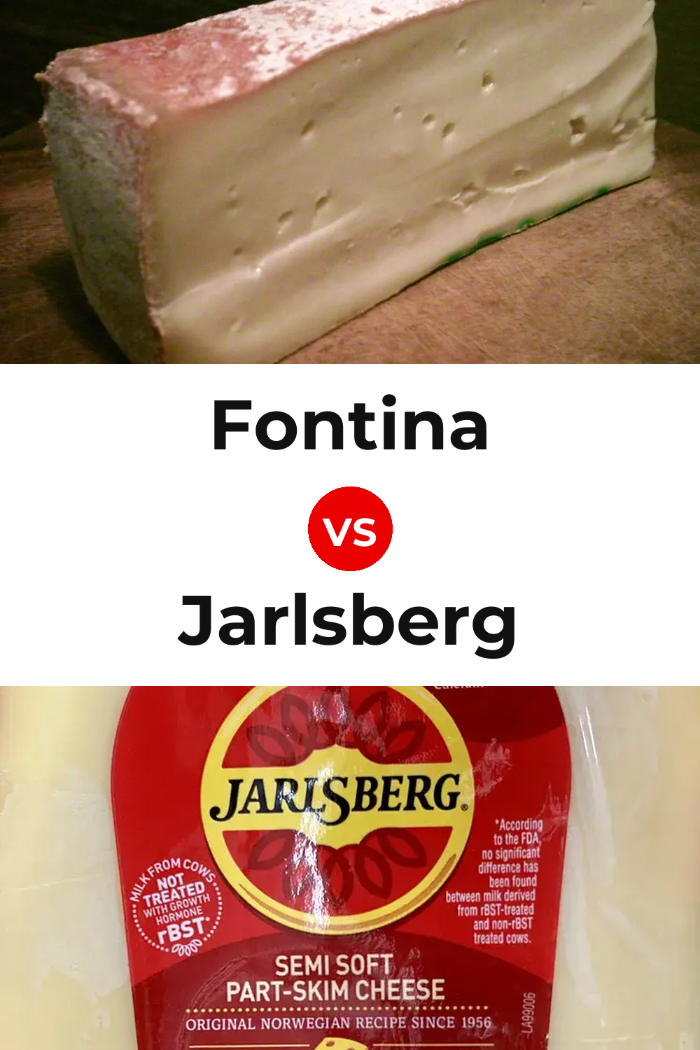 Fontina Cheese vs Jarlsberg Cheese Pinterest comparison
