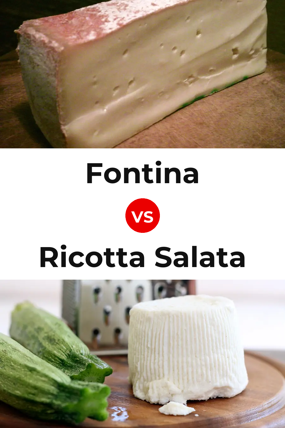 Fontina Cheese vs Ricotta Salata Cheese Pinterest comparison