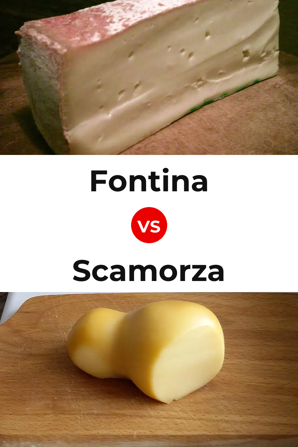 Fontina Cheese vs Scamorza Cheese Pinterest comparison