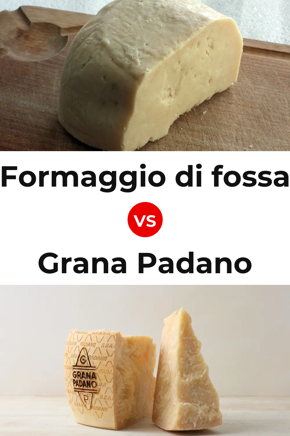 Formaggio di fossa Cheese vs Grana Padano Cheese Pinterest comparison