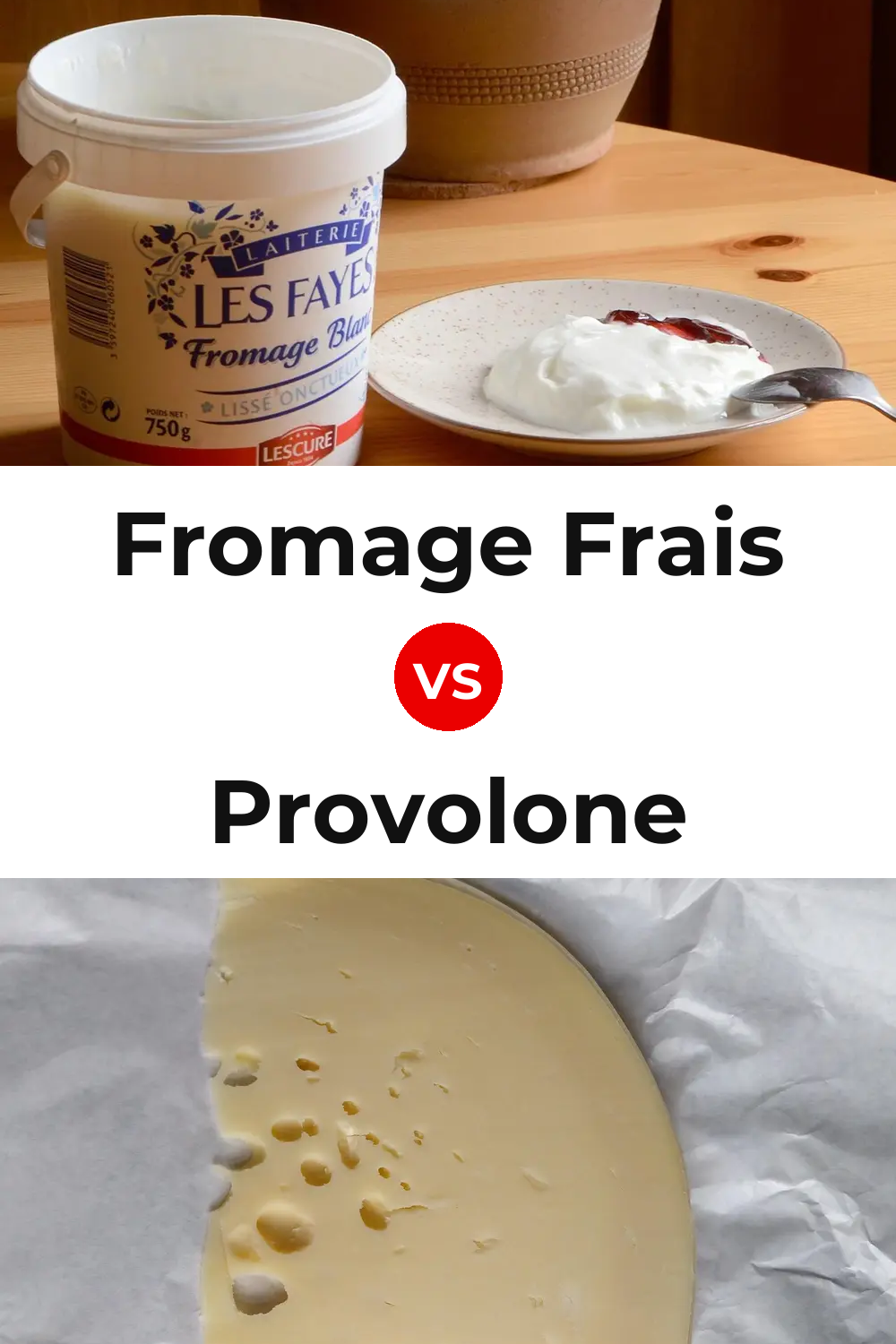 Fromage Frais Cheese vs Provolone Cheese Pinterest comparison