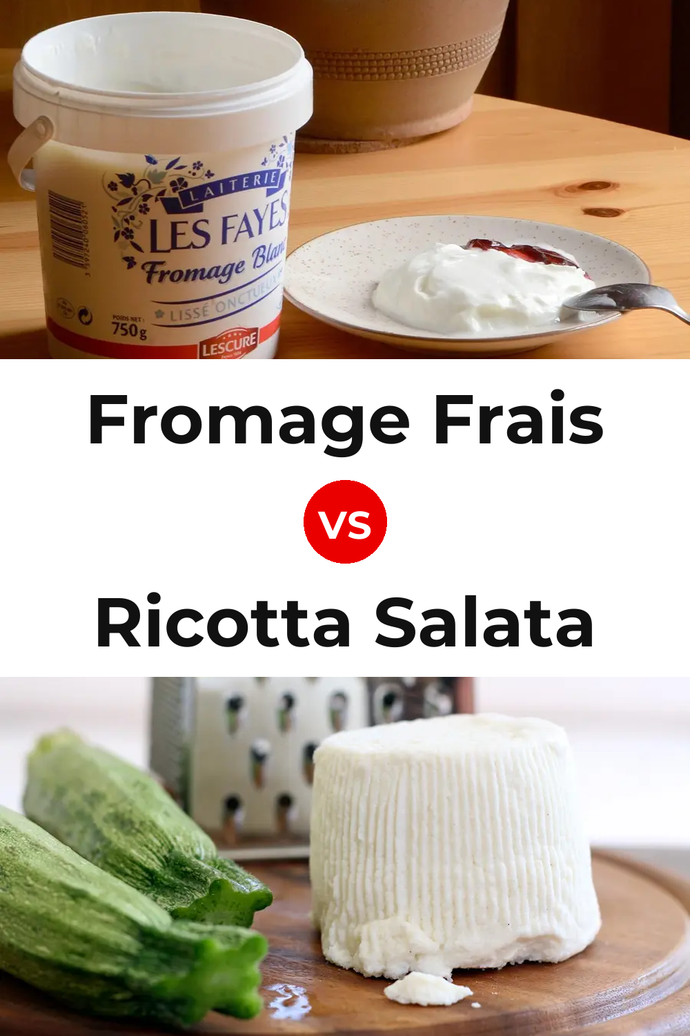Fromage Frais Cheese vs Ricotta Salata Cheese Pinterest comparison