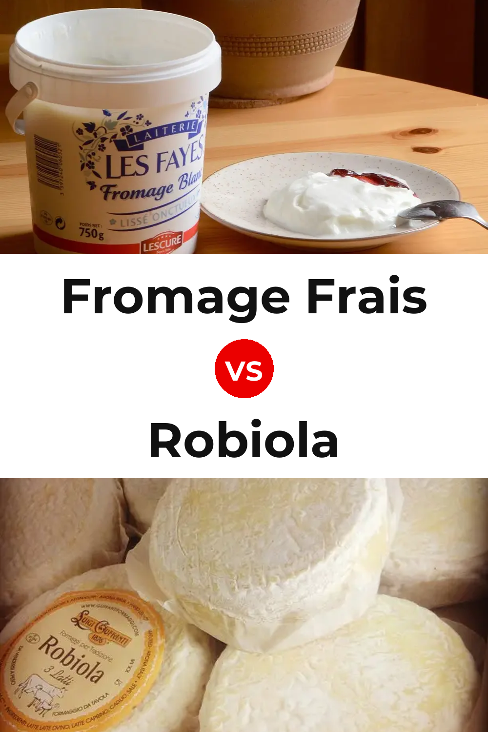 Fromage Frais Cheese vs Robiola Cheese Pinterest comparison