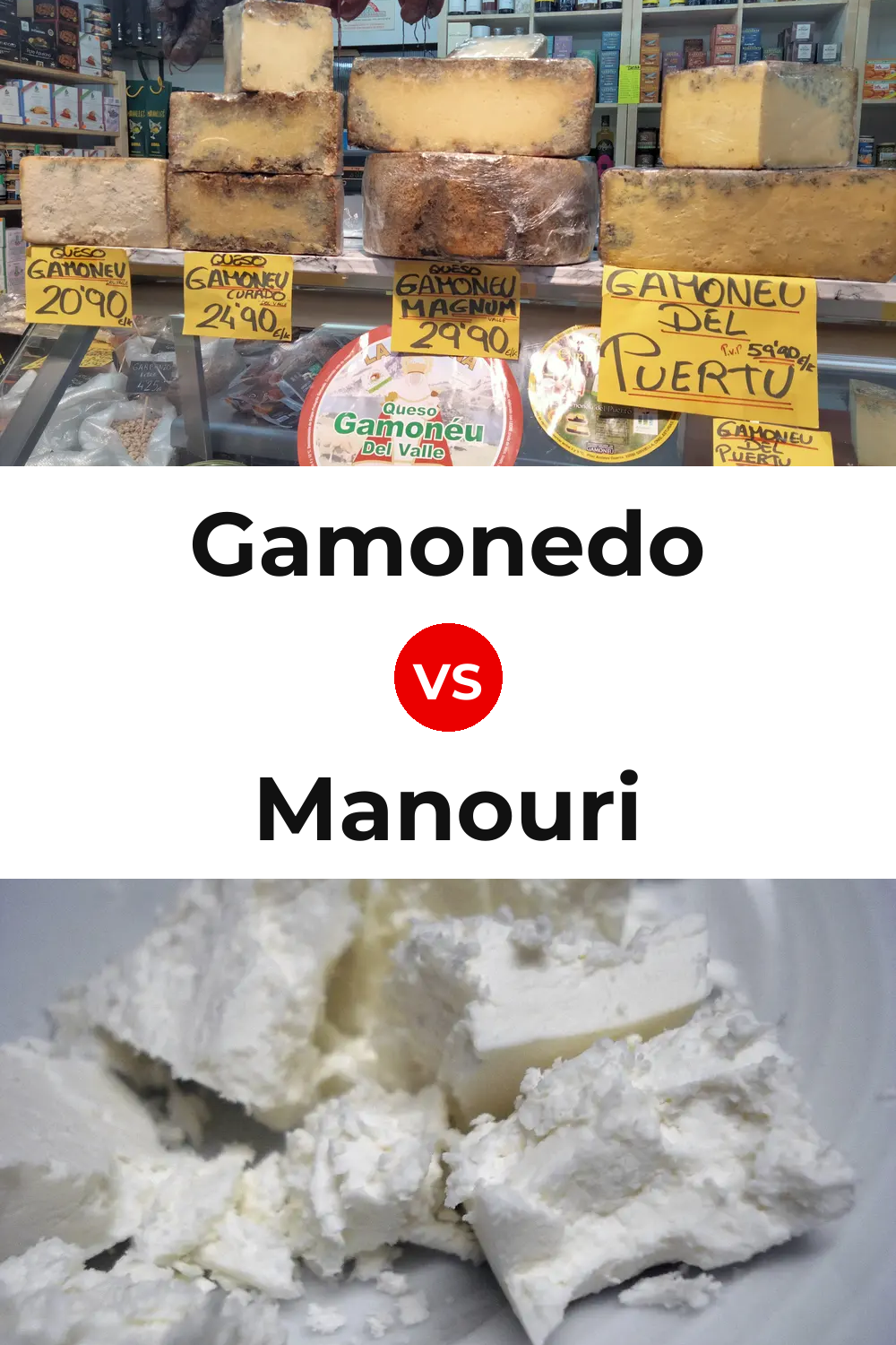 Gamonedo Cheese vs Manouri Cheese Pinterest comparison