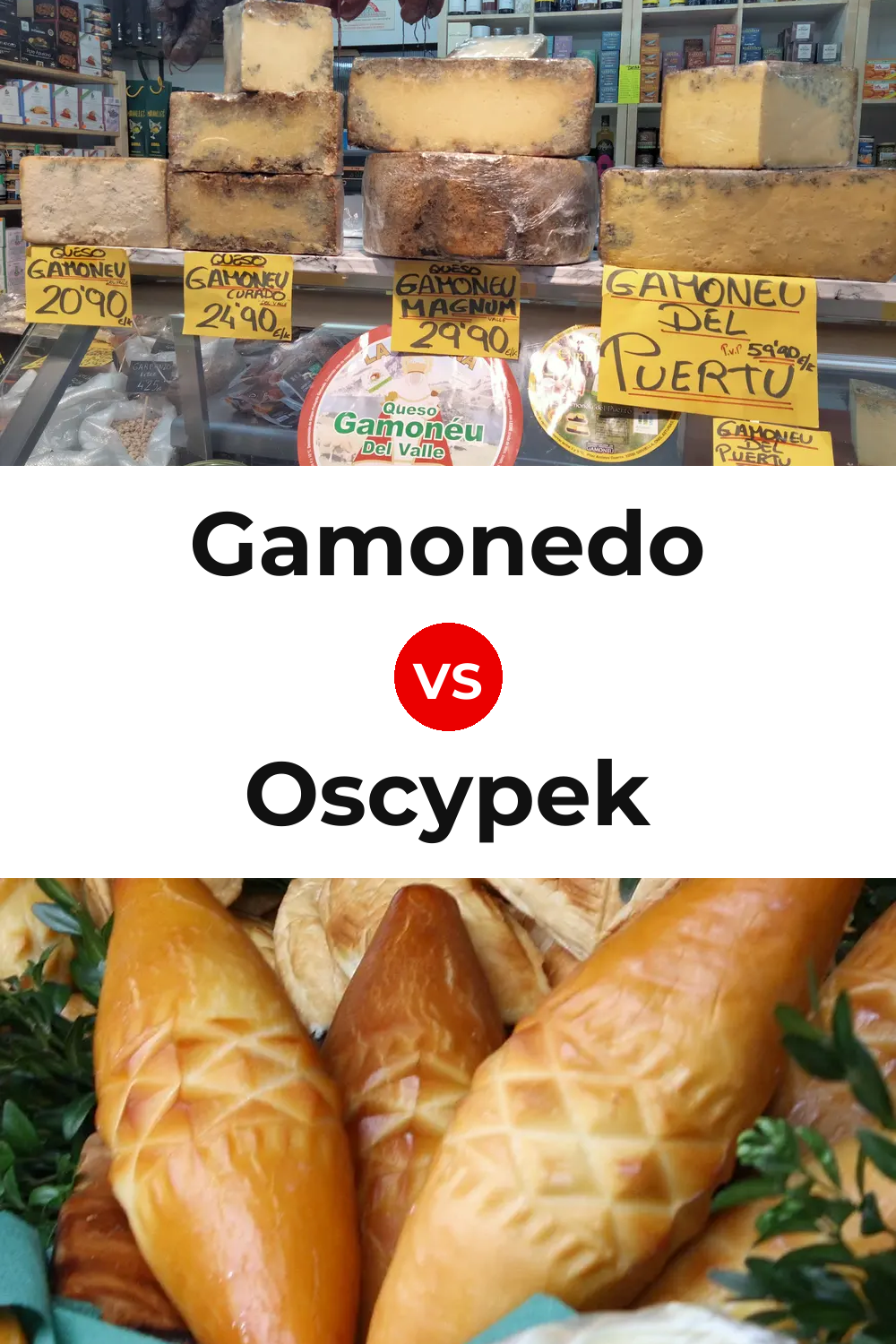 Gamonedo Cheese vs Oscypek Cheese Pinterest comparison