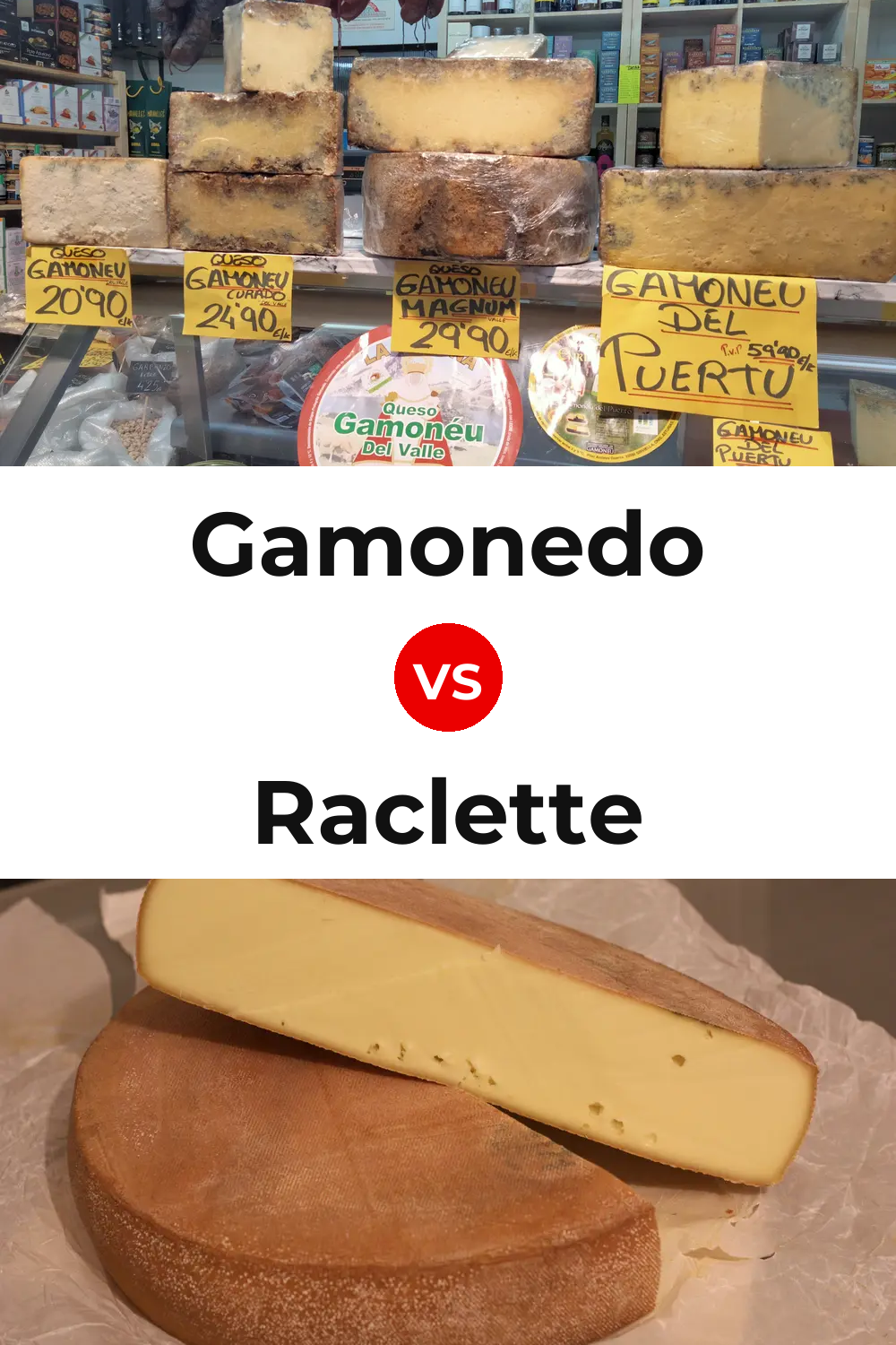 Gamonedo Cheese vs Raclette Cheese Pinterest comparison