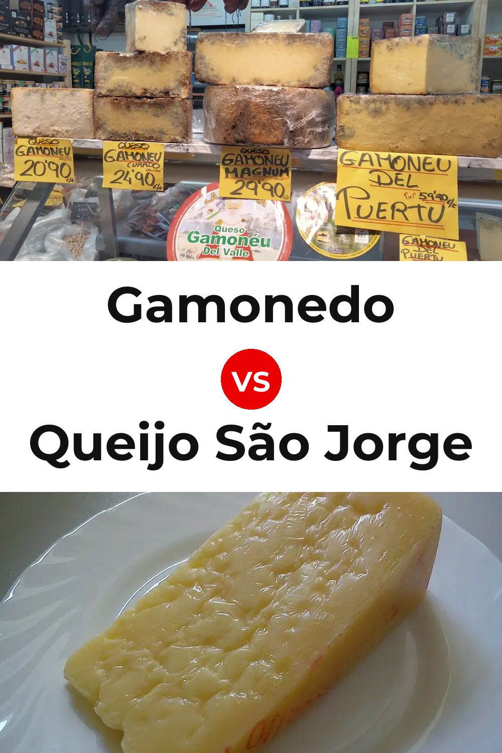 Gamonedo Cheese vs Queijo São Jorge Pinterest comparison