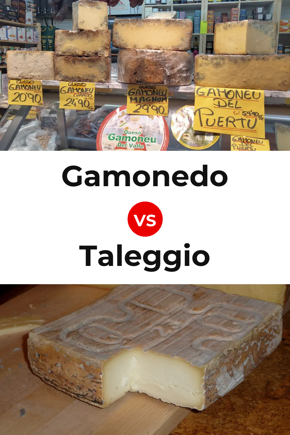Gamonedo Cheese vs Taleggio Cheese Pinterest comparison