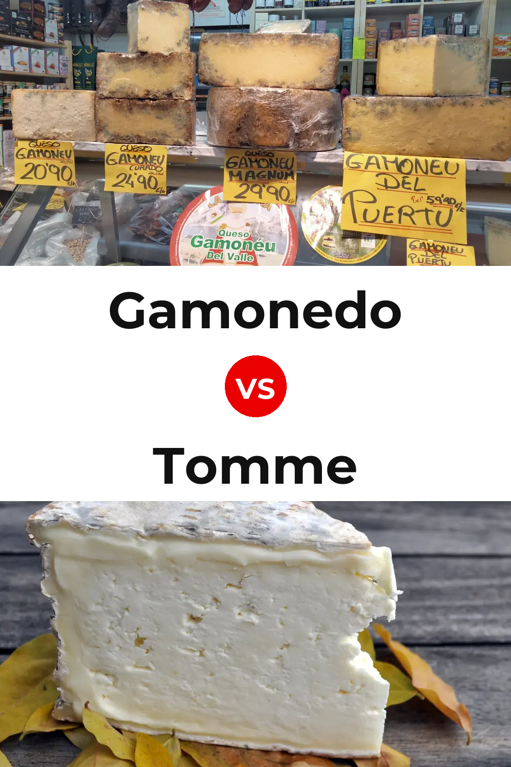 Gamonedo Cheese vs Tomme Cheese Pinterest comparison