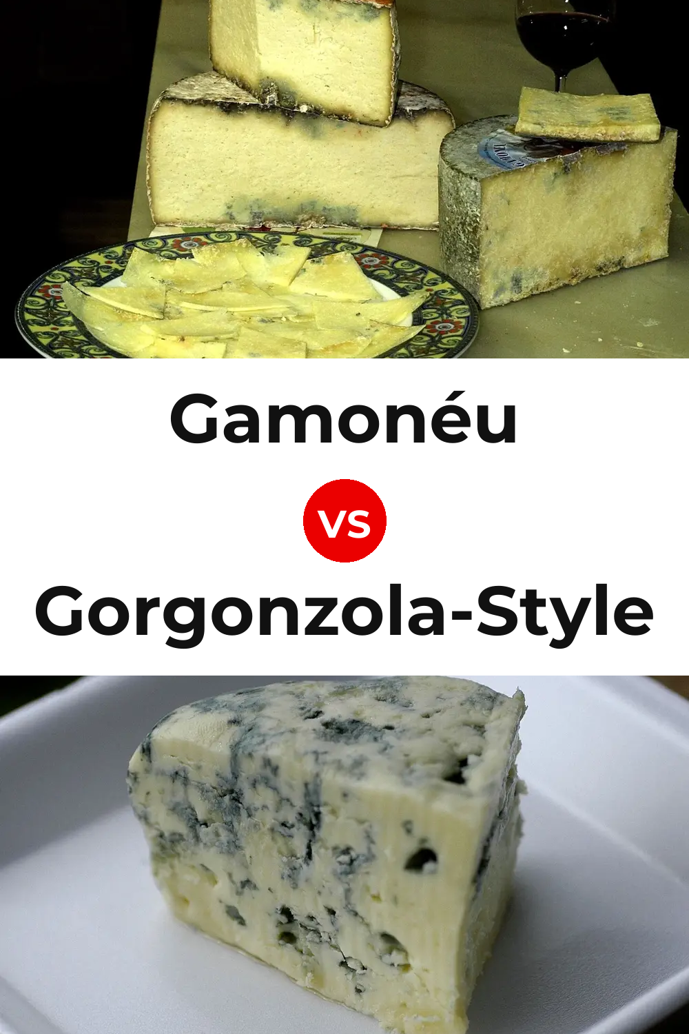 Gamonéu Cheese vs Gorgonzola-Style Cheese Pinterest comparison