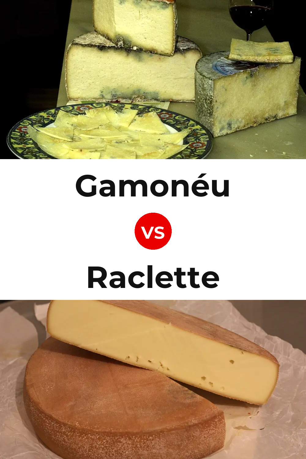 Gamonéu Cheese vs Raclette Cheese Pinterest comparison