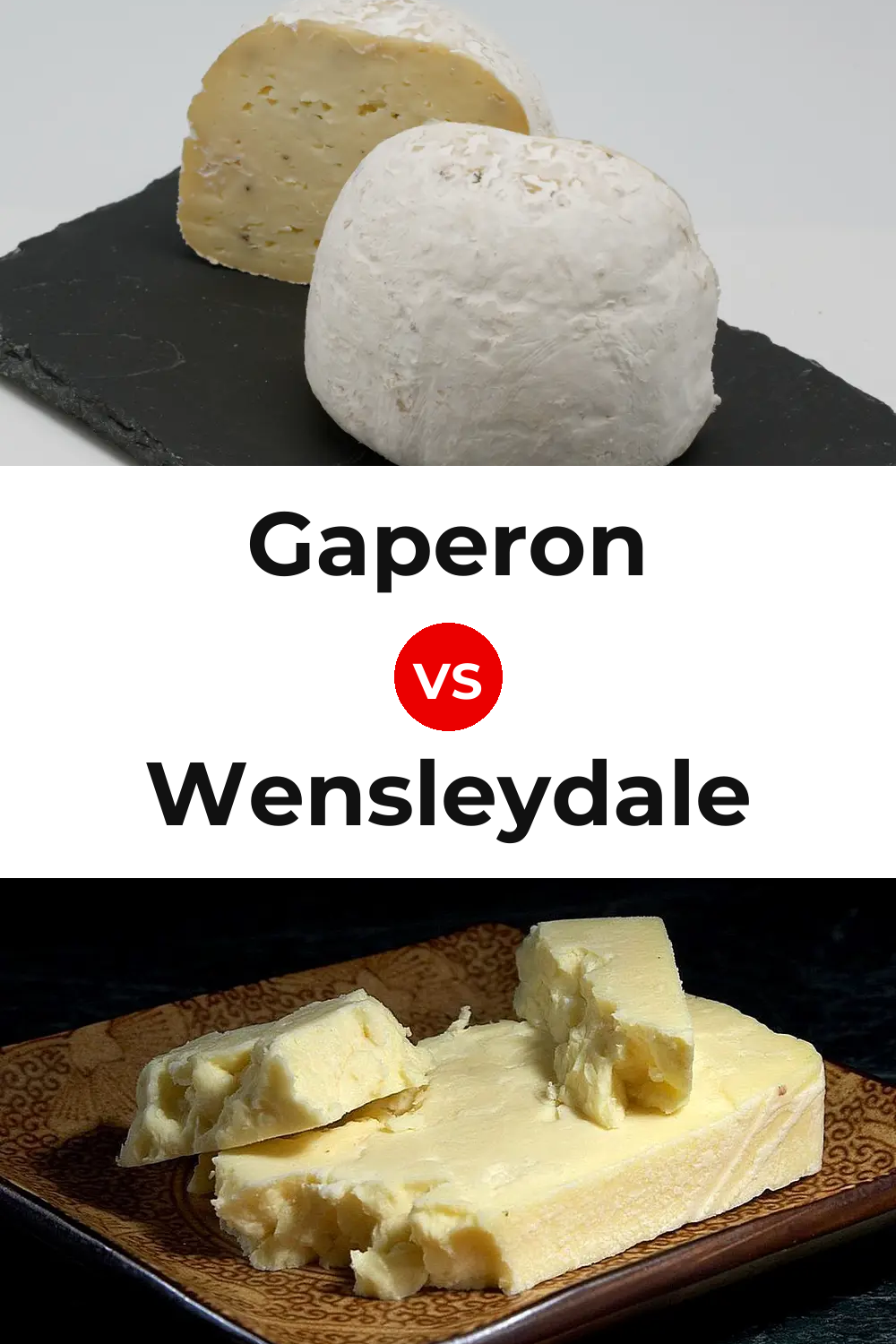 Gaperon Cheese vs Wensleydale Cheese Pinterest comparison