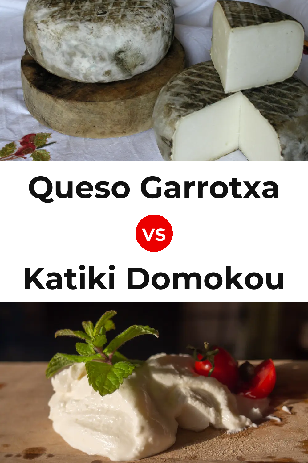 Queso Garrotxa vs Katiki Domokou Cheese Pinterest comparison