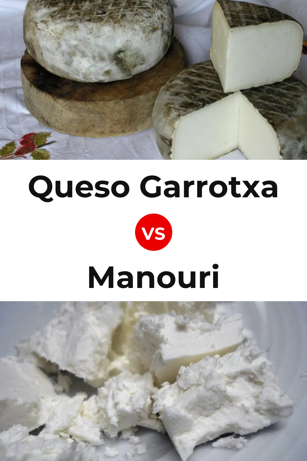 Queso Garrotxa vs Manouri Cheese Pinterest comparison