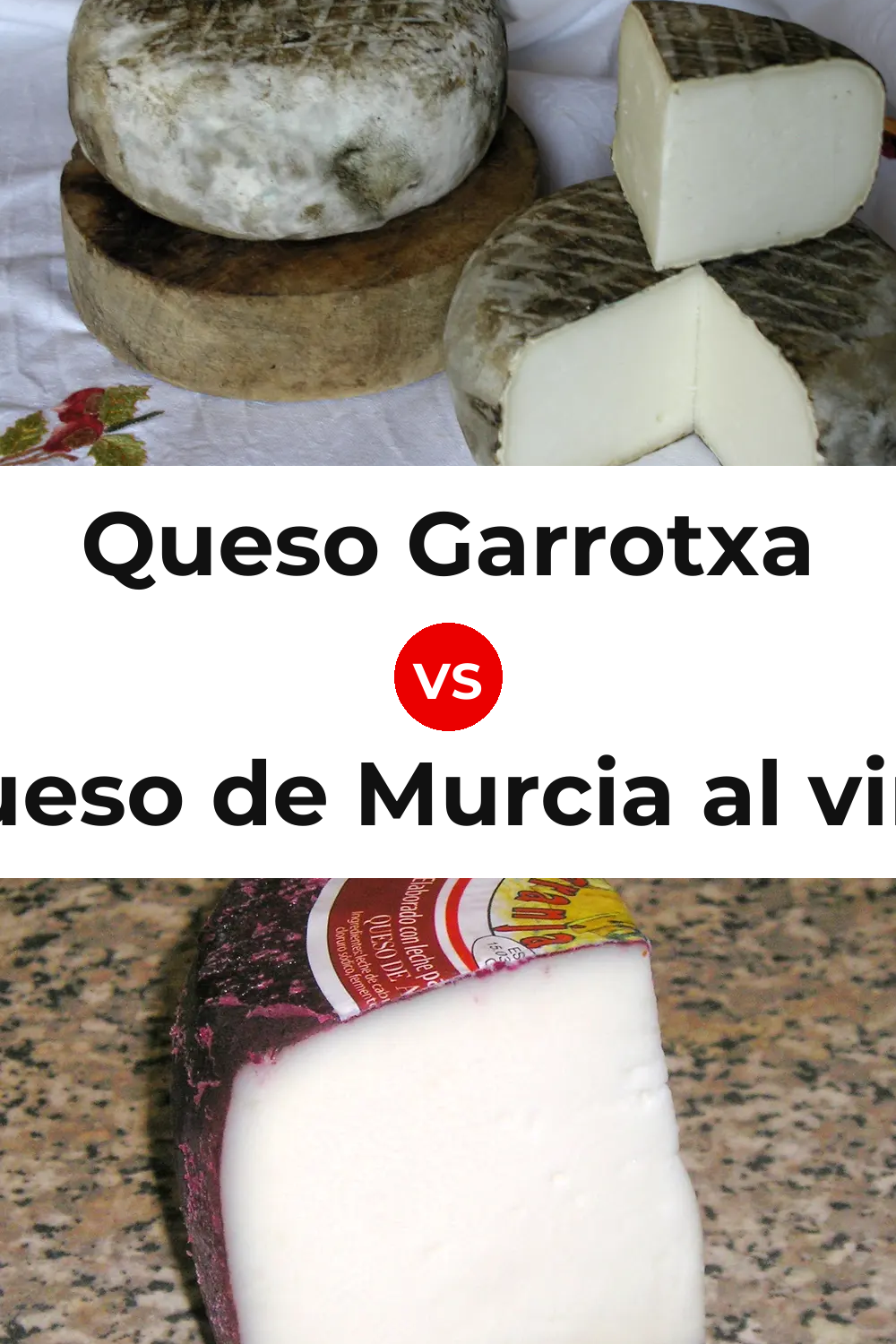 Queso Garrotxa vs Queso de Murcia al vino Pinterest comparison